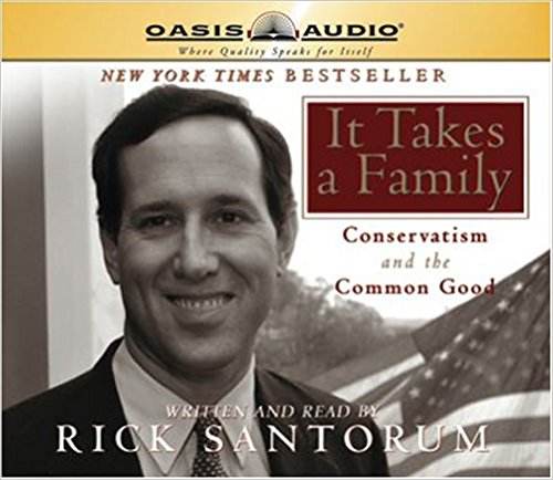 It Takes a Family Audio CD - Rick Santorum